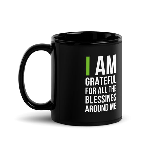 I Am Grateful 3 Black Glossy Mug