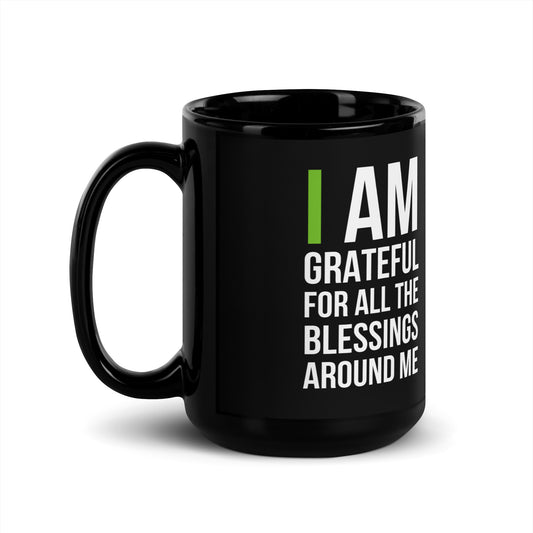 I Am Grateful 3 Black Glossy Mug