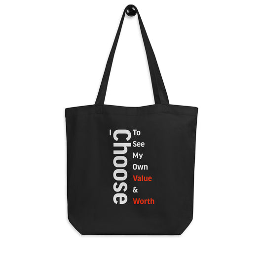 I Choose To See My Own Worth Eco Tote Bag