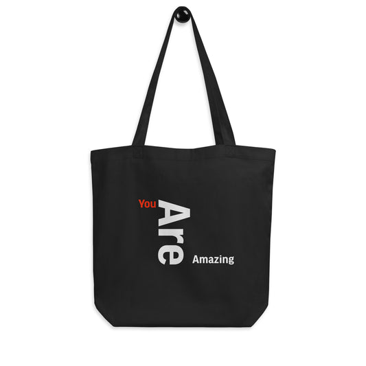 You Are Amazing Eco Tote Bag