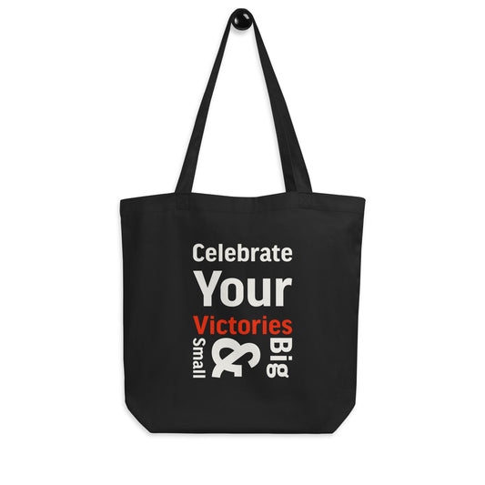 Celebrate Your Victories Eco Tote Bag