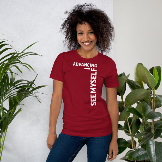 I See Myself Advancing Unisex t-shirt