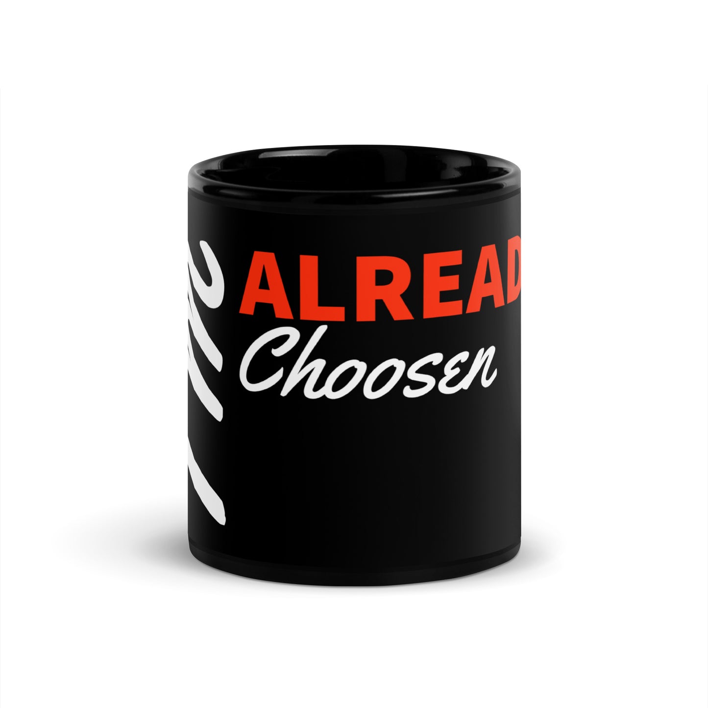 I’m Already Chosen Black Glossy Mug