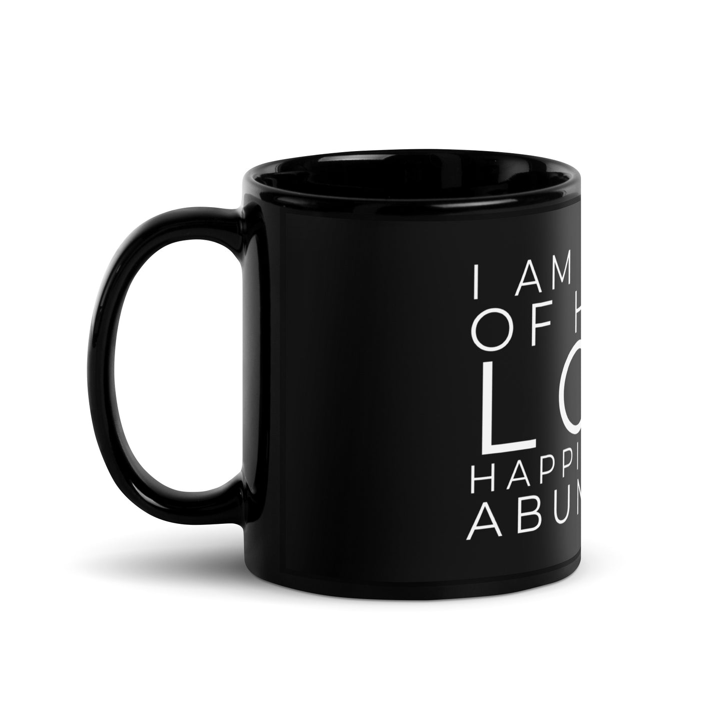 I Am Worthy of Having Black Glossy Mug