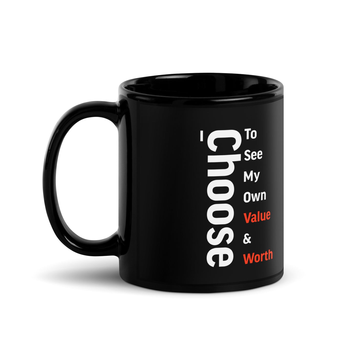 I Choose To See Black Glossy Mug