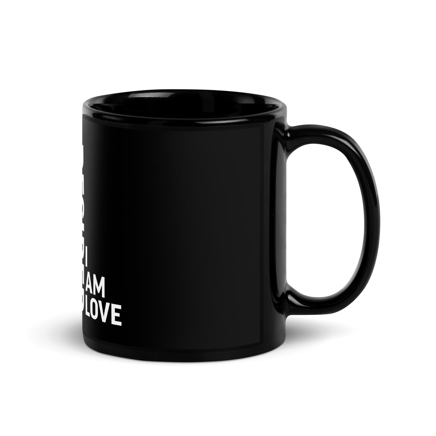 I Am Worthy I Am Desired Black Glossy Mug