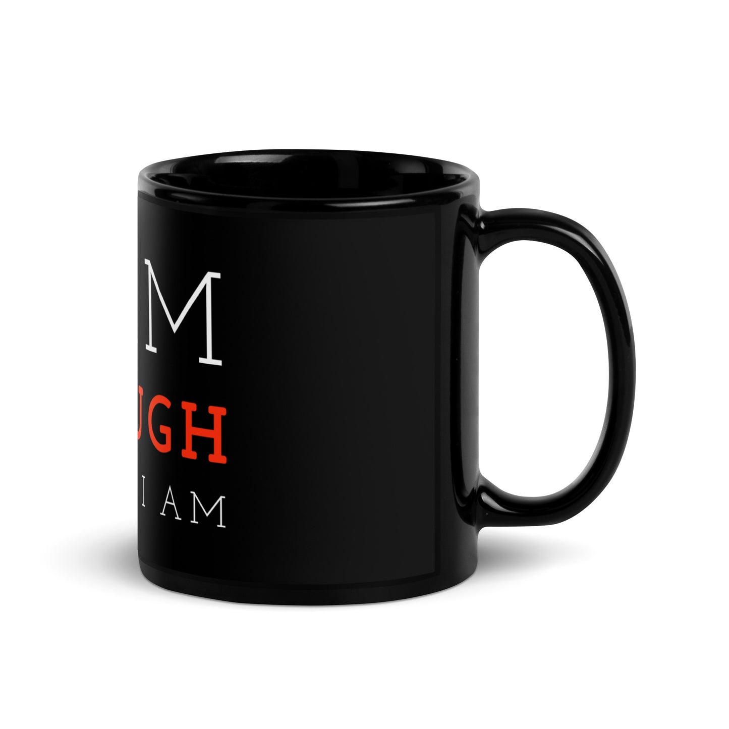 I Am Enough Black Glossy Mug