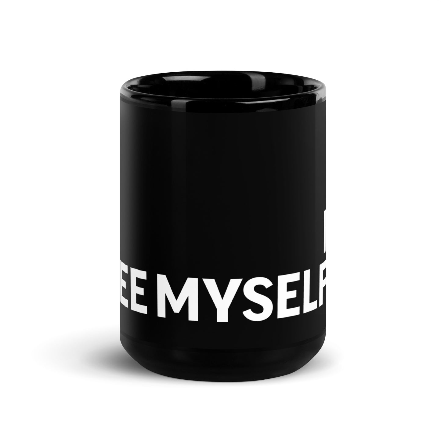 I See Myself Black Glossy Mug