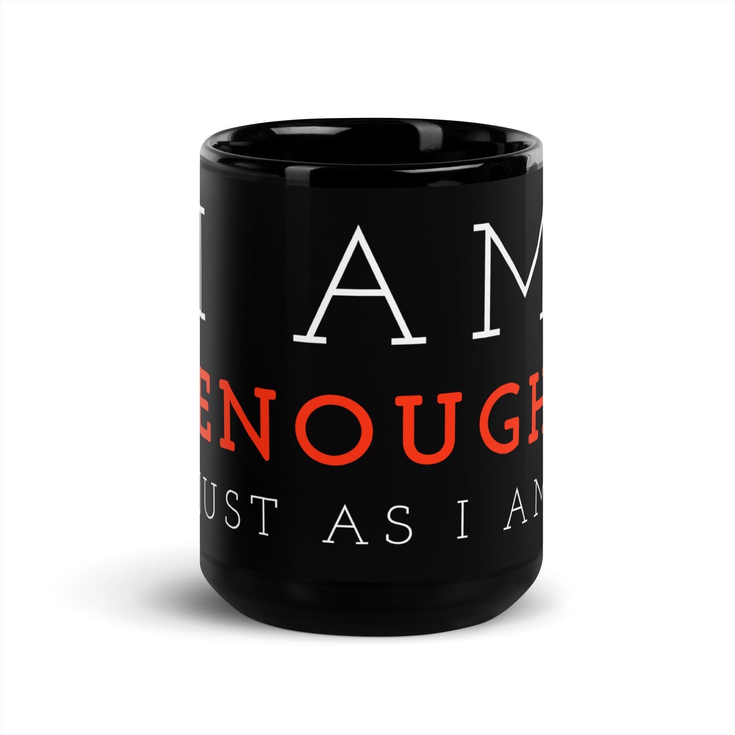 I Am Enough Black Glossy Mug