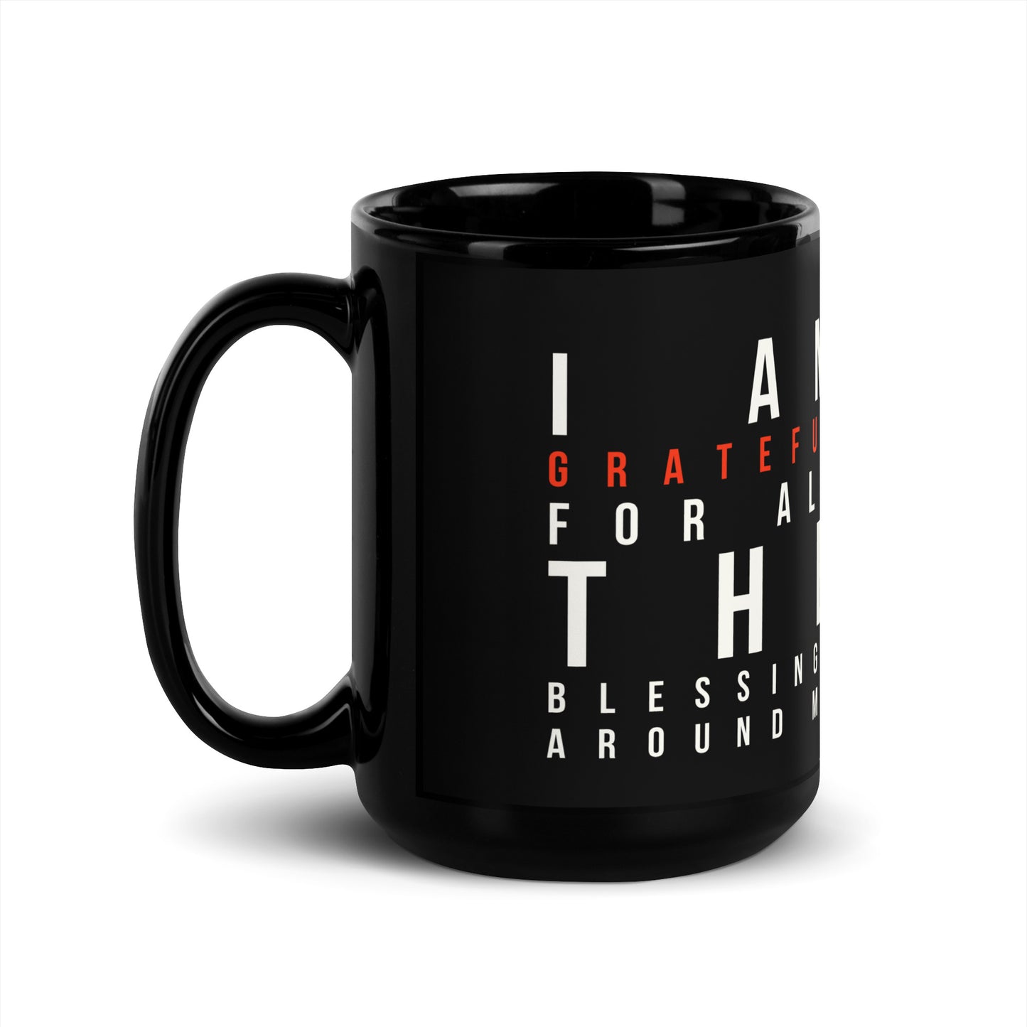 I Am Grateful Black Glossy Mug