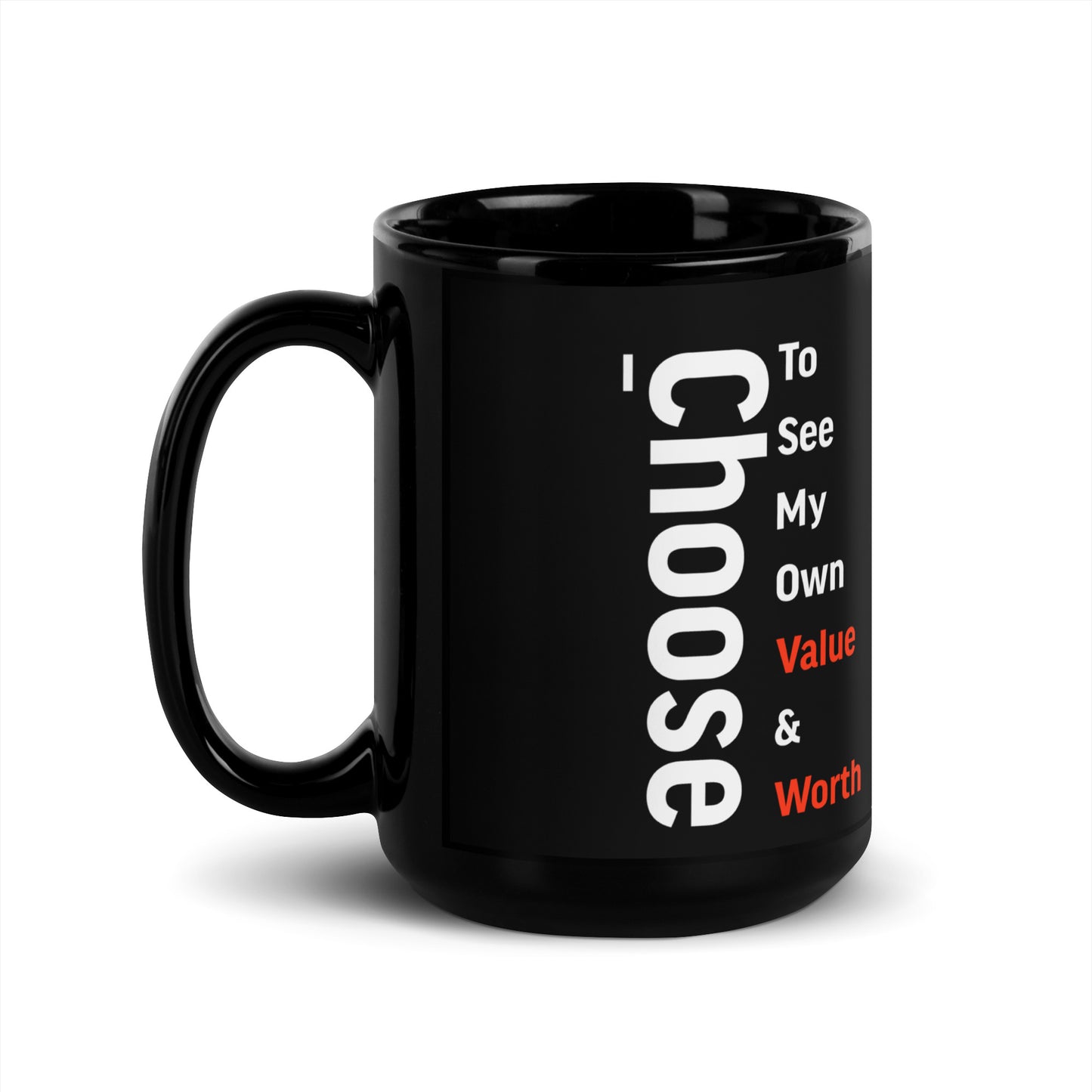 I Choose To See Black Glossy Mug