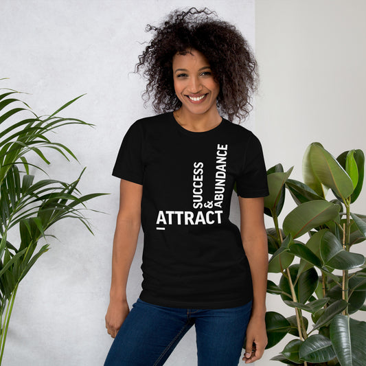 I Attract Unisex t-shirt