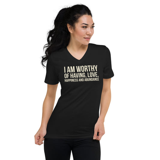 I Am Worthy Of Having Love Unisex Short Sleeve V-Neck T-Shirt