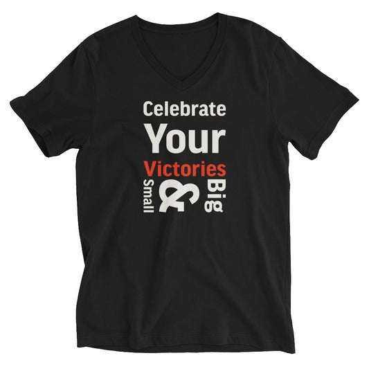 Celebrate Your Victories Unisex Short Sleeve V-Neck T-Shirt
