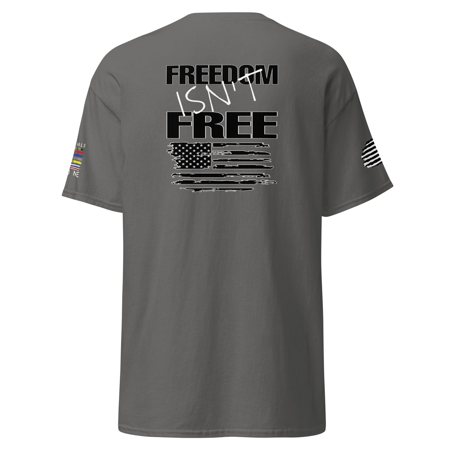 A Frickin American Freedom Isn’t Free classic tee