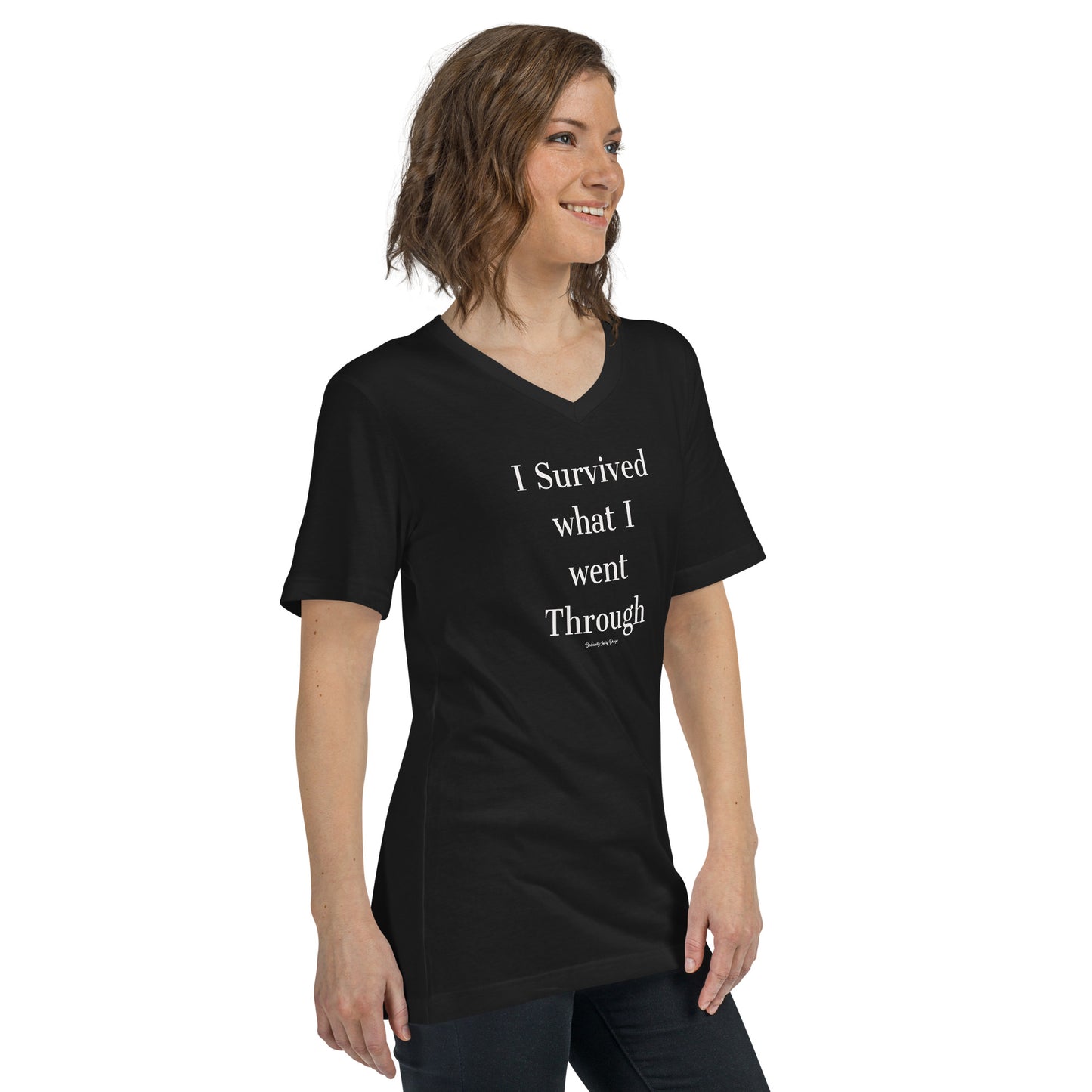 I survived what I went through Unisex Short Sleeve V-Neck T-Shirt